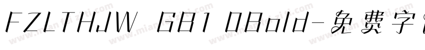 FZLTHJW  GB1 0Bold字体转换
